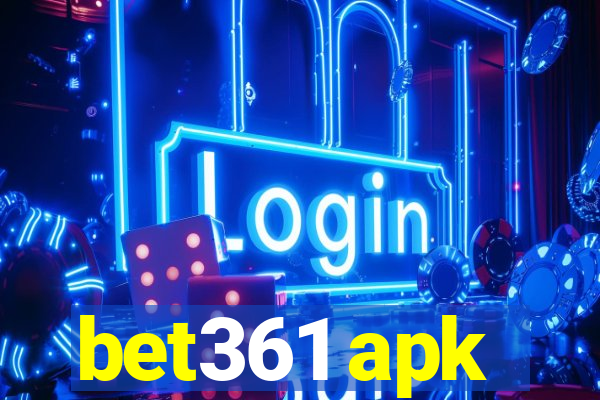 bet361 apk